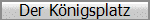Der K�nigsplatz